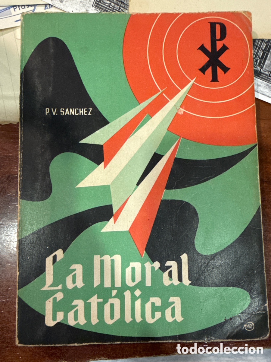 Livros em segunda m&atilde;o: S&Aacute;NCHEZ LUIS, Vicente. La moral cat&oacute;lica
