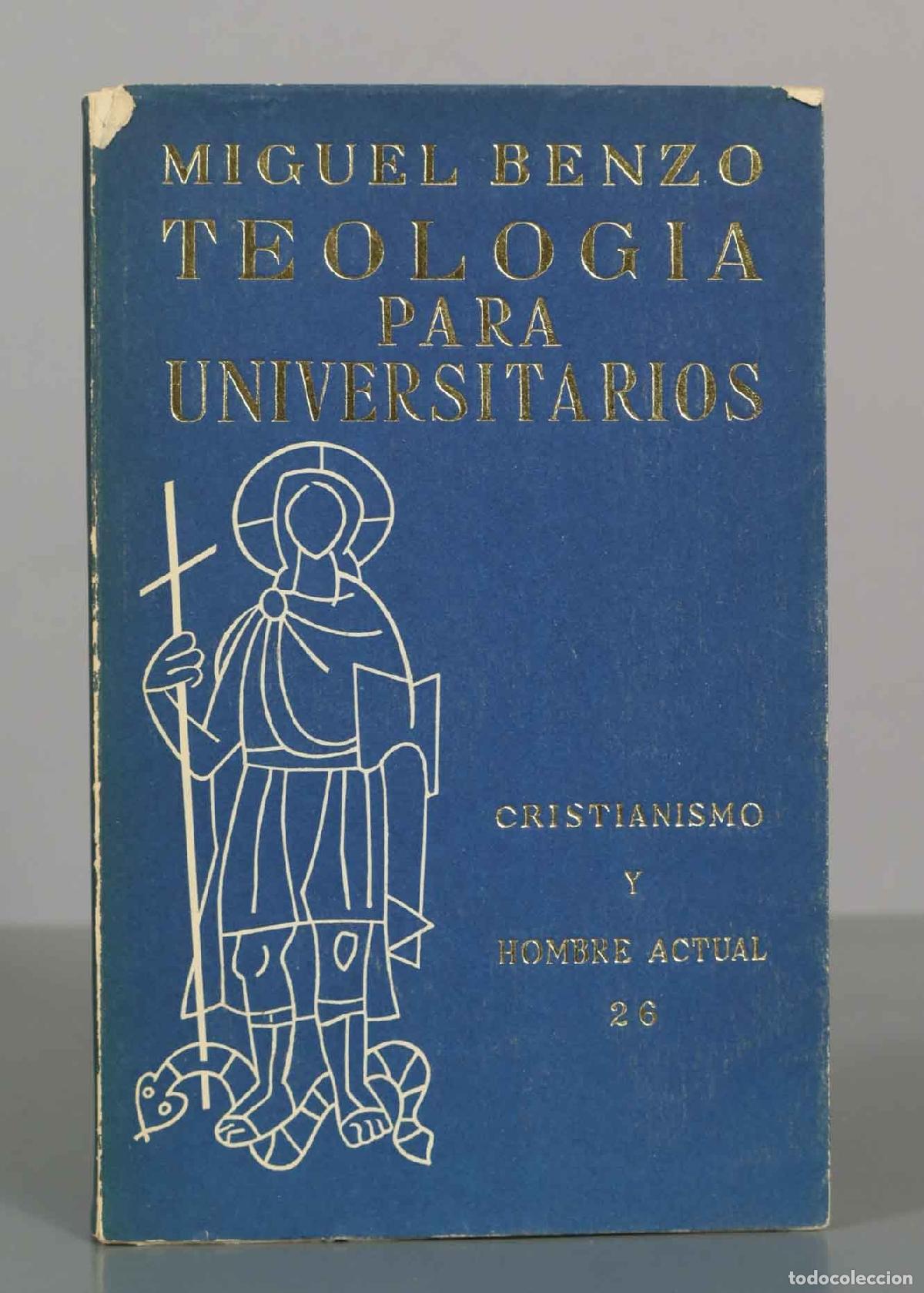 Libros de segunda mano: Teolog&iacute;a para universitarios - Miguel Benzo Mestre - Ediciones Guadarrama