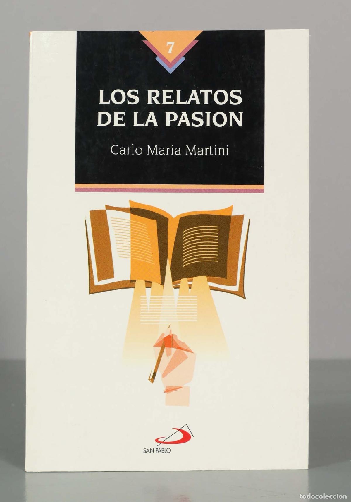 Libros de segunda mano: Los relatos de la pasi&oacute;n - Carlo Maria Martini - Editorial San Pablo