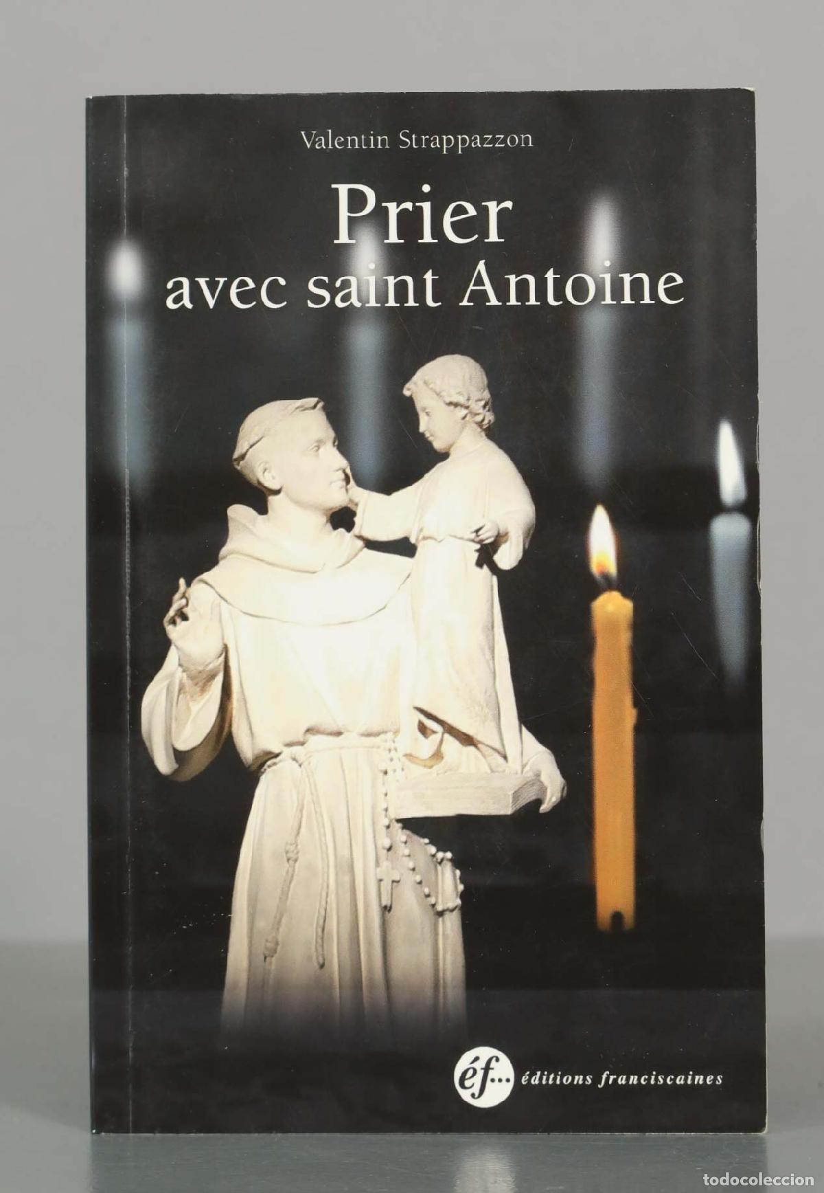 Libros de segunda mano: Prier avec saint Antoine - Valentin Strappazzon - Editions Franciscaines