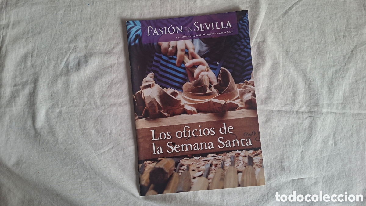 Libros de segunda mano: LOS OFICIOS DE LA SEMANA SANTA. Revista Pasion de Sevilla