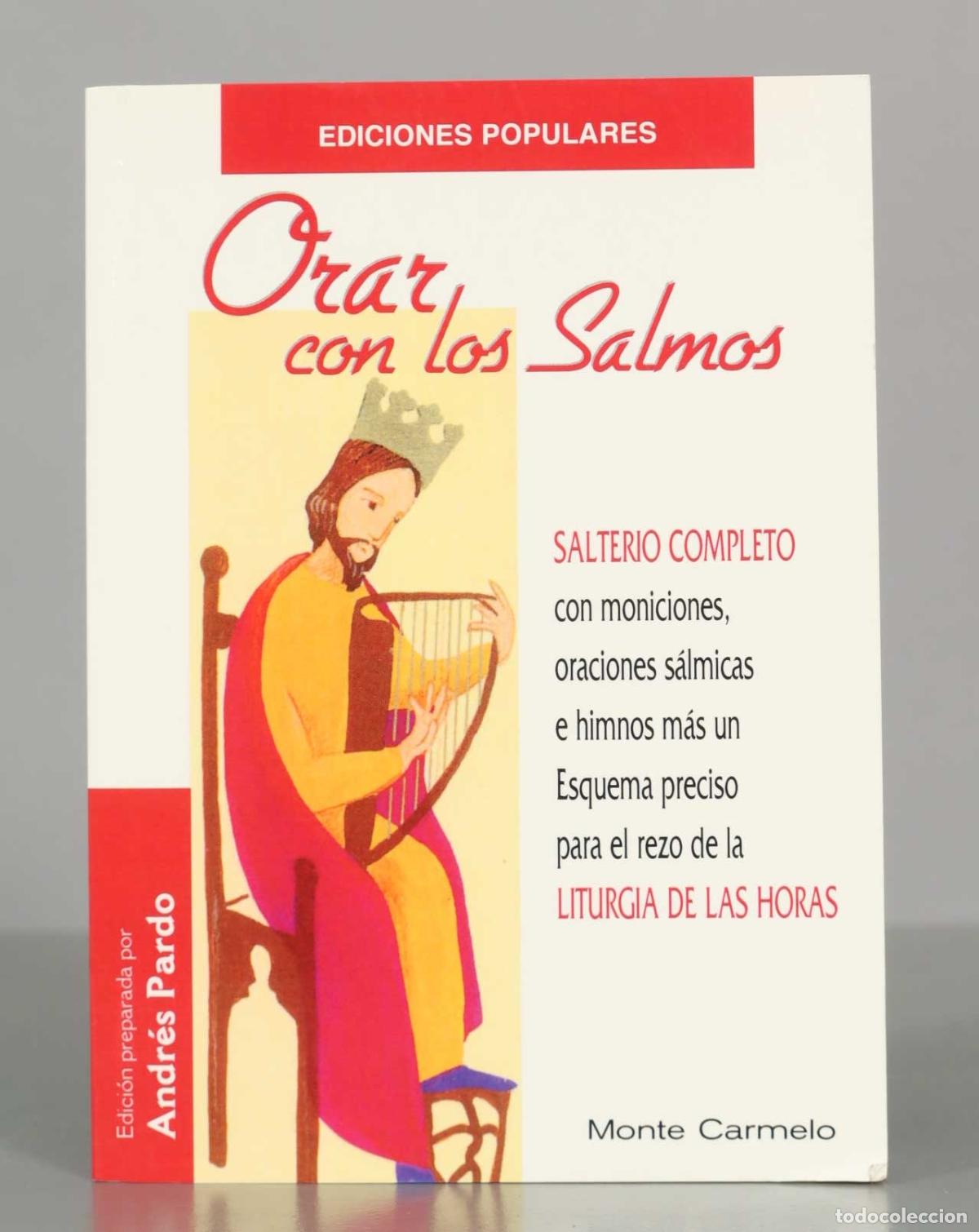 Libros de segunda mano: Orar con los Salmos: Salterio completo - Andr&eacute;s Pardo - Editorial Monte Carmelo