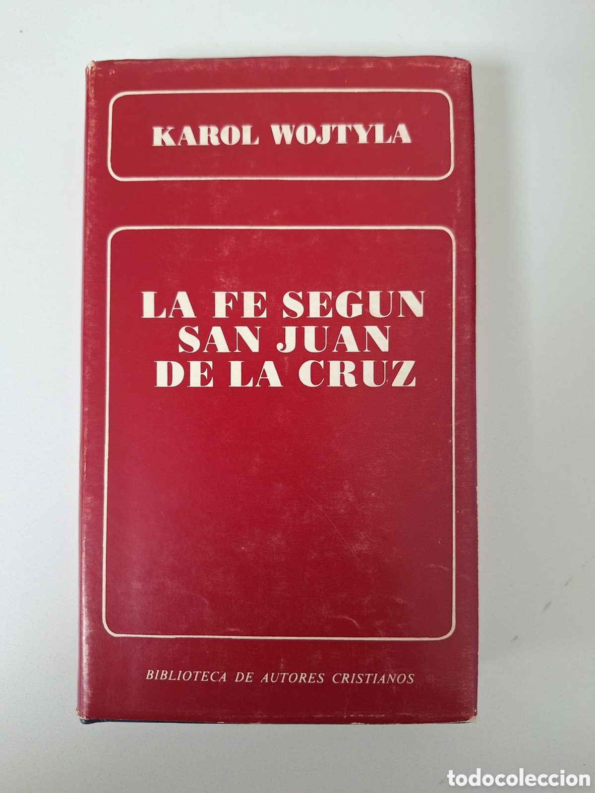 Libros de segunda mano: K. WOJTYLA, La fe en San Juan de la Cruz