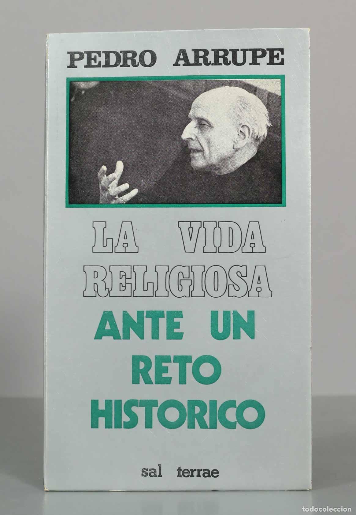 Libros de segunda mano: La vida religiosa ante un reto hist&oacute;rico - Pedro Arrupe - Editorial Sal Terrae