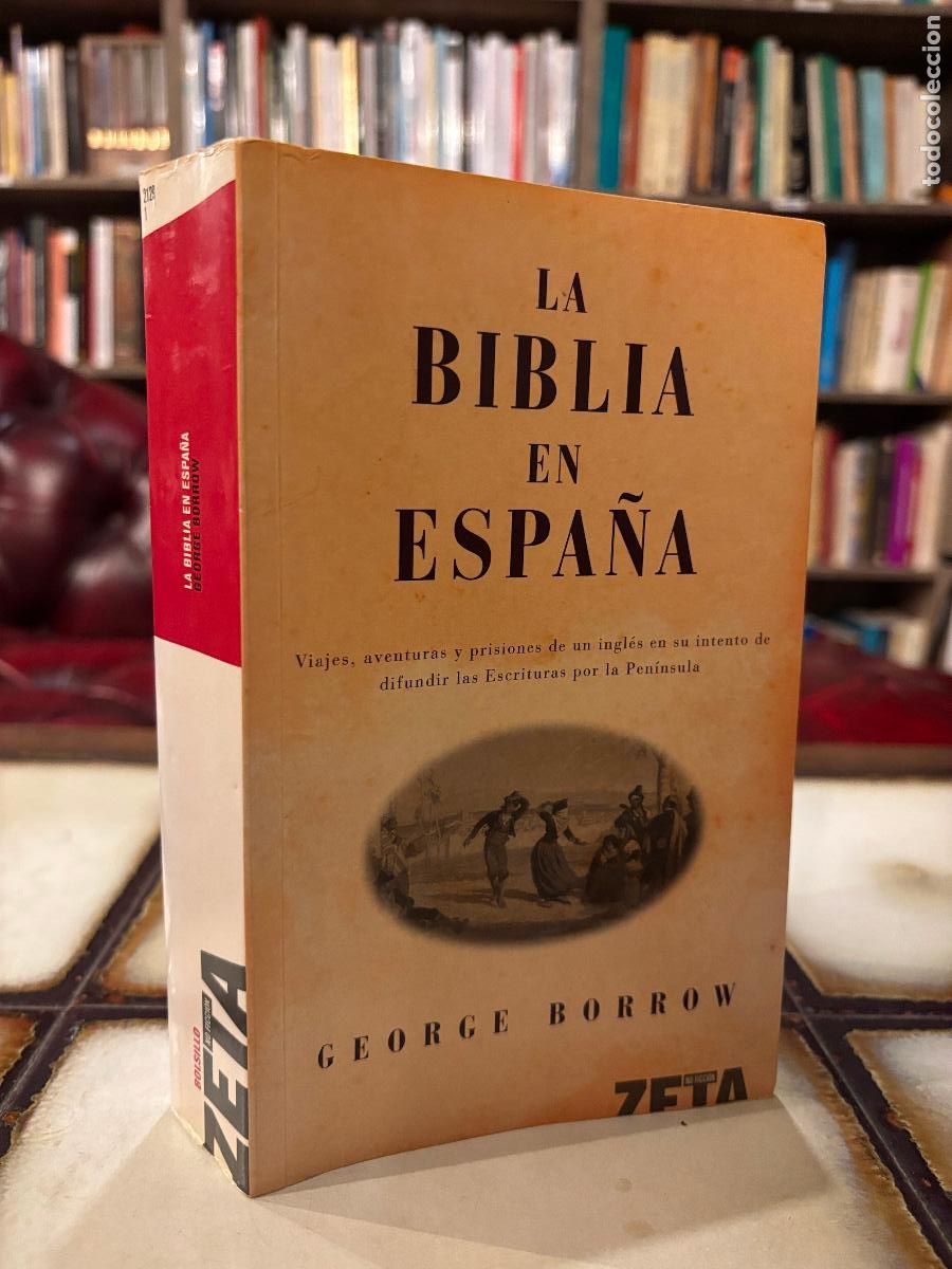 Libros de segunda mano: La Biblia en Espa&ntilde;a. George Borrow.