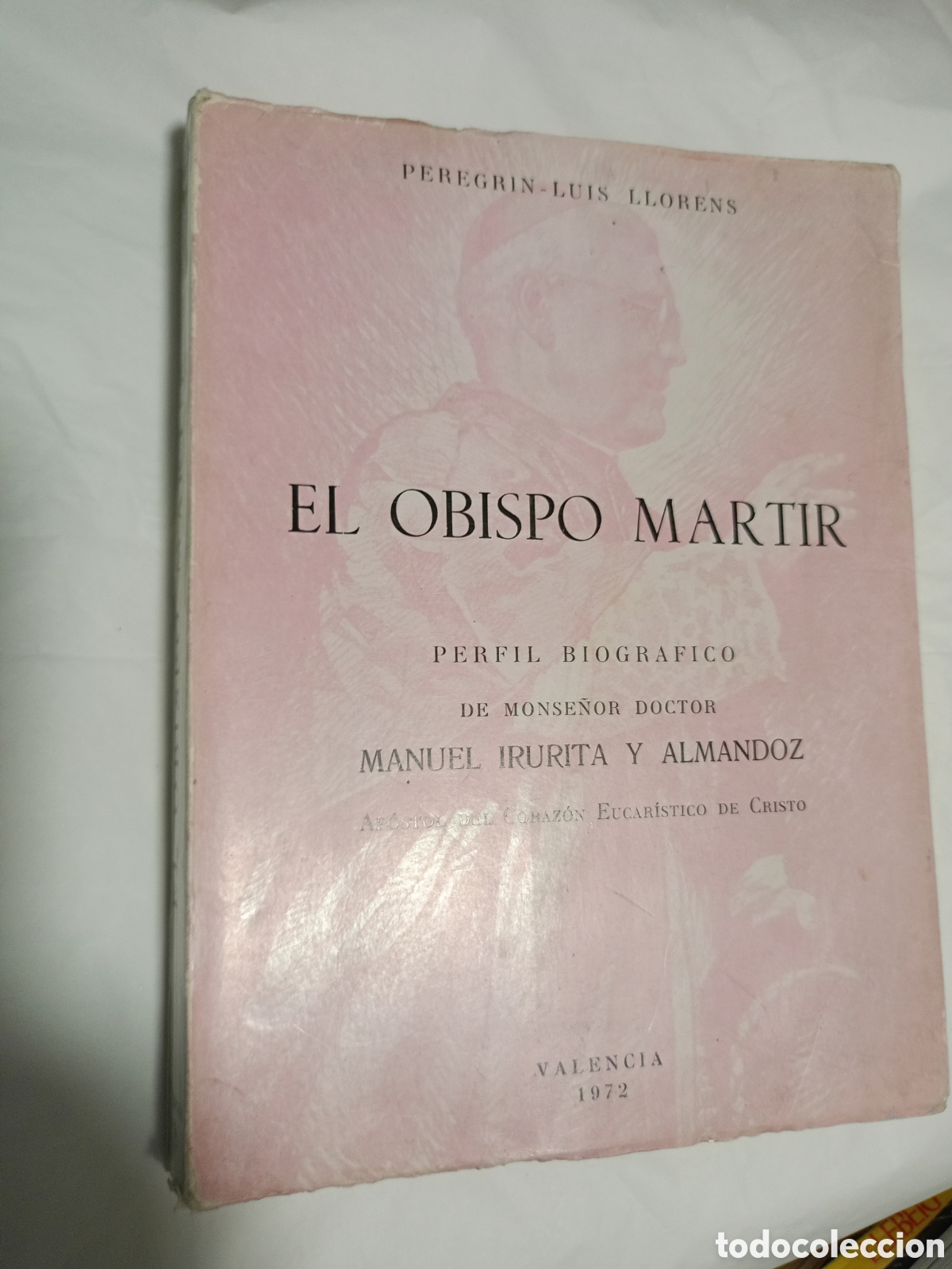 Livros em segunda m&atilde;o: El obispo m&aacute;rtir. - LLORENS, Peregr&iacute;n-Luis