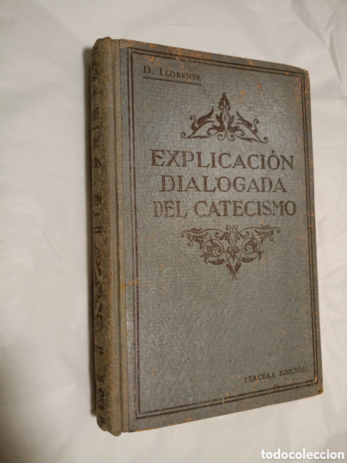 Gebrauchte B&uuml;cher: Explicacion dialogada del Catecismo - Daniel Llorente (Obispo de Segovia)