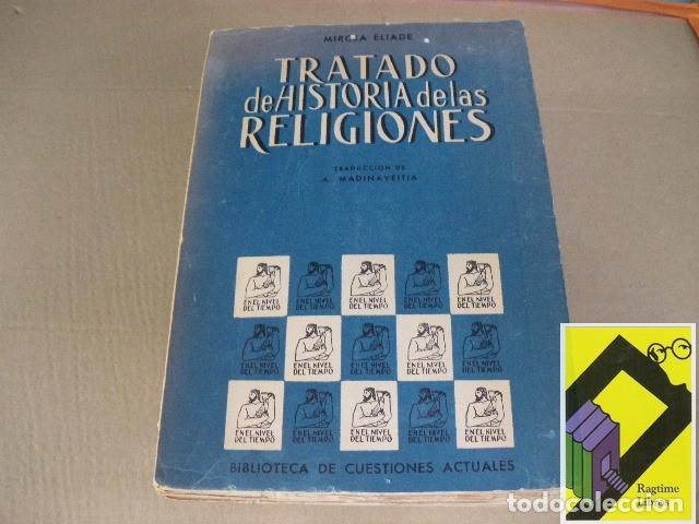 Libros de segunda mano: ELIADE, Mircea: Tratado de historia de las religiones (Trad: A. Medinavietia)