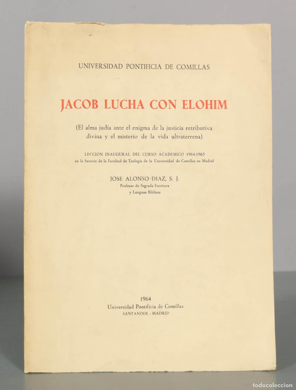 Libros de segunda mano: Jacob lucha con Elohim - Jose Alonso Diaz, S. J. - Universidad Pontificia de Comillas