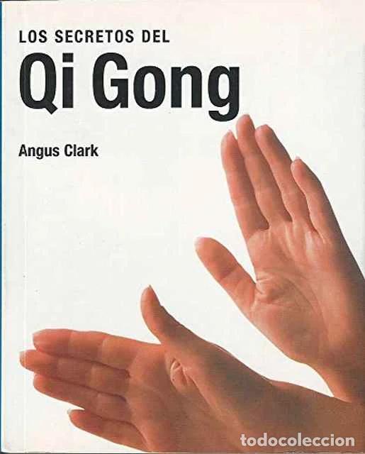 Livros em segunda m&atilde;o: Los secretos del Qi Gong - Angus Clark