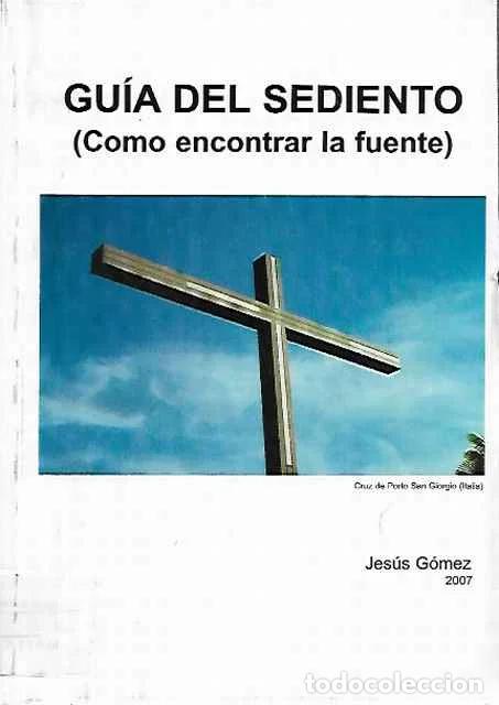 Gebrauchte B&uuml;cher: Gu&iacute;a del sediento. (Como encontrar la fuente) - Jes&uacute;s G&oacute;mez