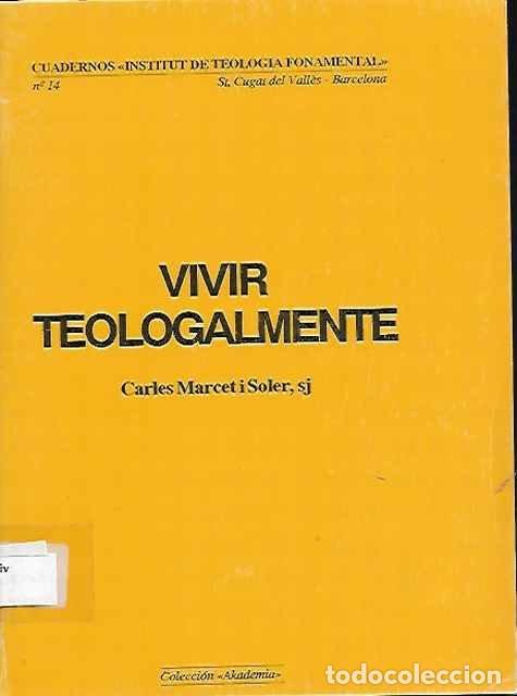 Livros em segunda m&atilde;o: Vivir teologalmente - Carles Marcet i Soler
