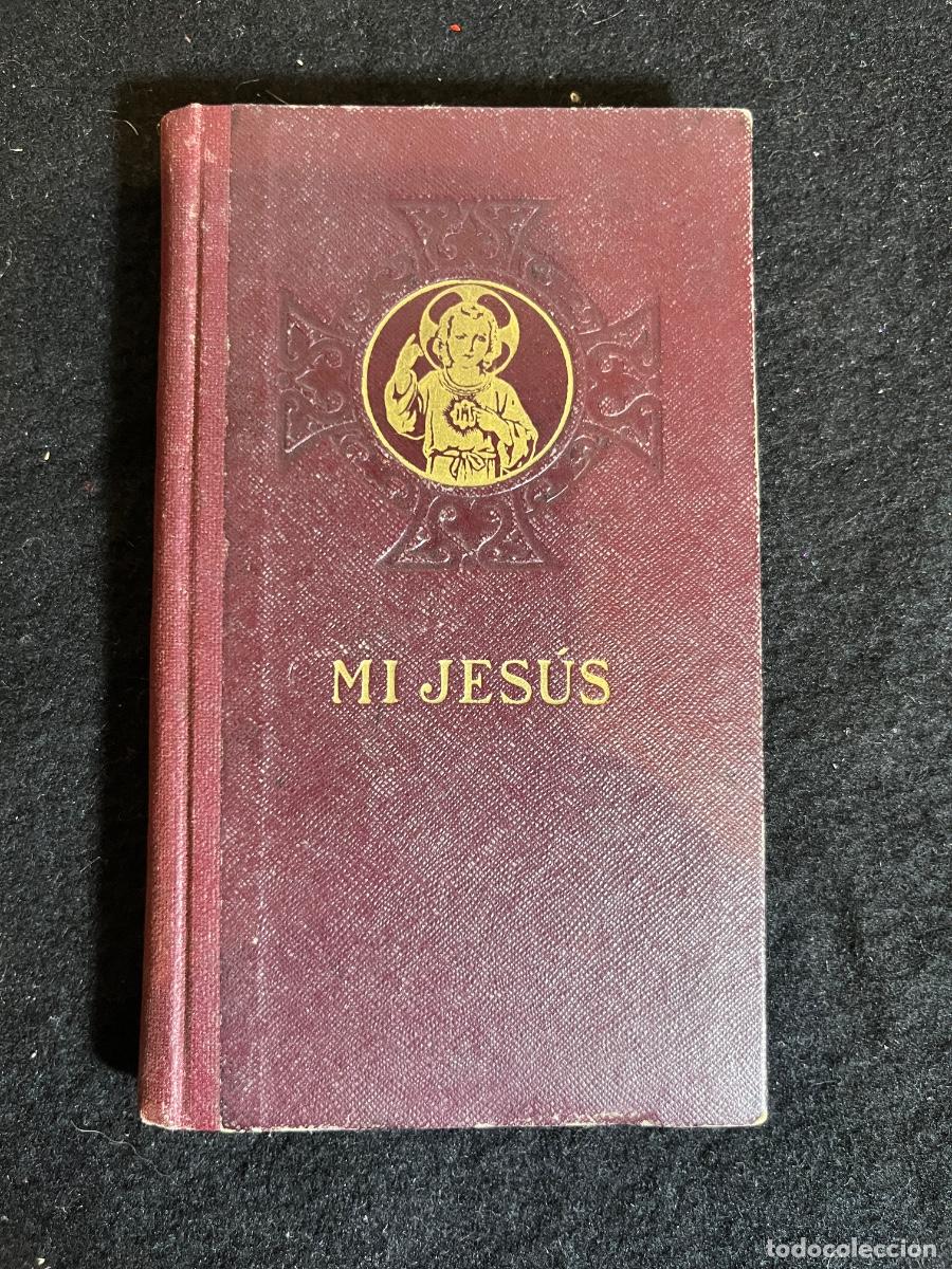 Libros de segunda mano: Mi Jes&uacute;s Padre Luis Ribera devocionario infantil cat&oacute;lico COCULSA Barcelona vintage a&ntilde;os 40 50