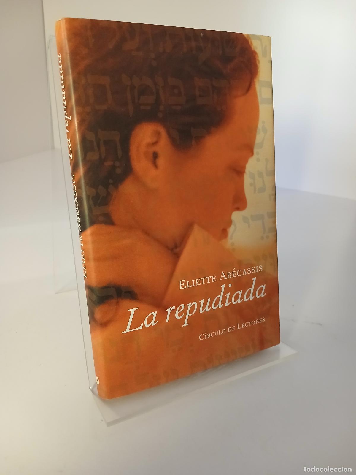 Libros de segunda mano: La repudiada - Eliette Ab&eacute;cassis - Foto 1