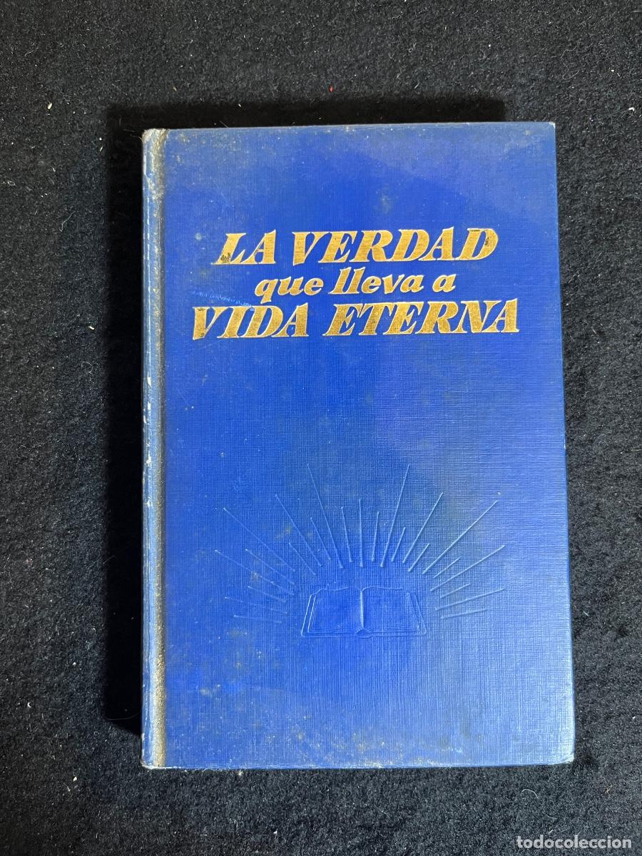 Gebrauchte B&uuml;cher: La Verdad que Lleva a Vida Eterna 1968 Watchtower Testigos Jehov&aacute; Bomba Azul vintage