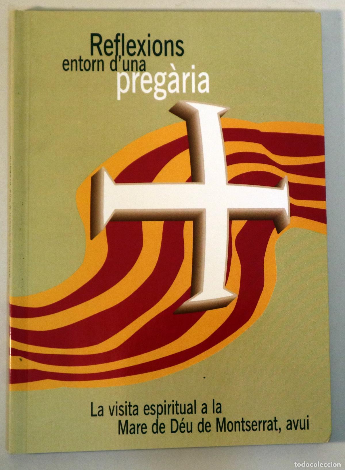 Gebrauchte B&uuml;cher: REFLEXIONS ENTORN D'UNA PREG&Agrave;RIA. Glosses sobre la visita espiritual a la mare de D&eacute;u de Montserrat