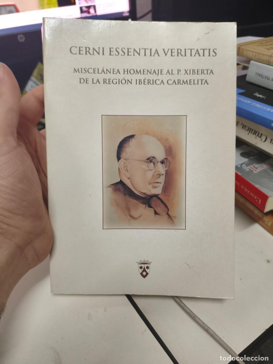 Libros de segunda mano: MISCELANEA HOMENAJE AL P. XIBERTA DE LA REGION IBERICA CARMELITA CERNIA ESSENTIA VERITATIS