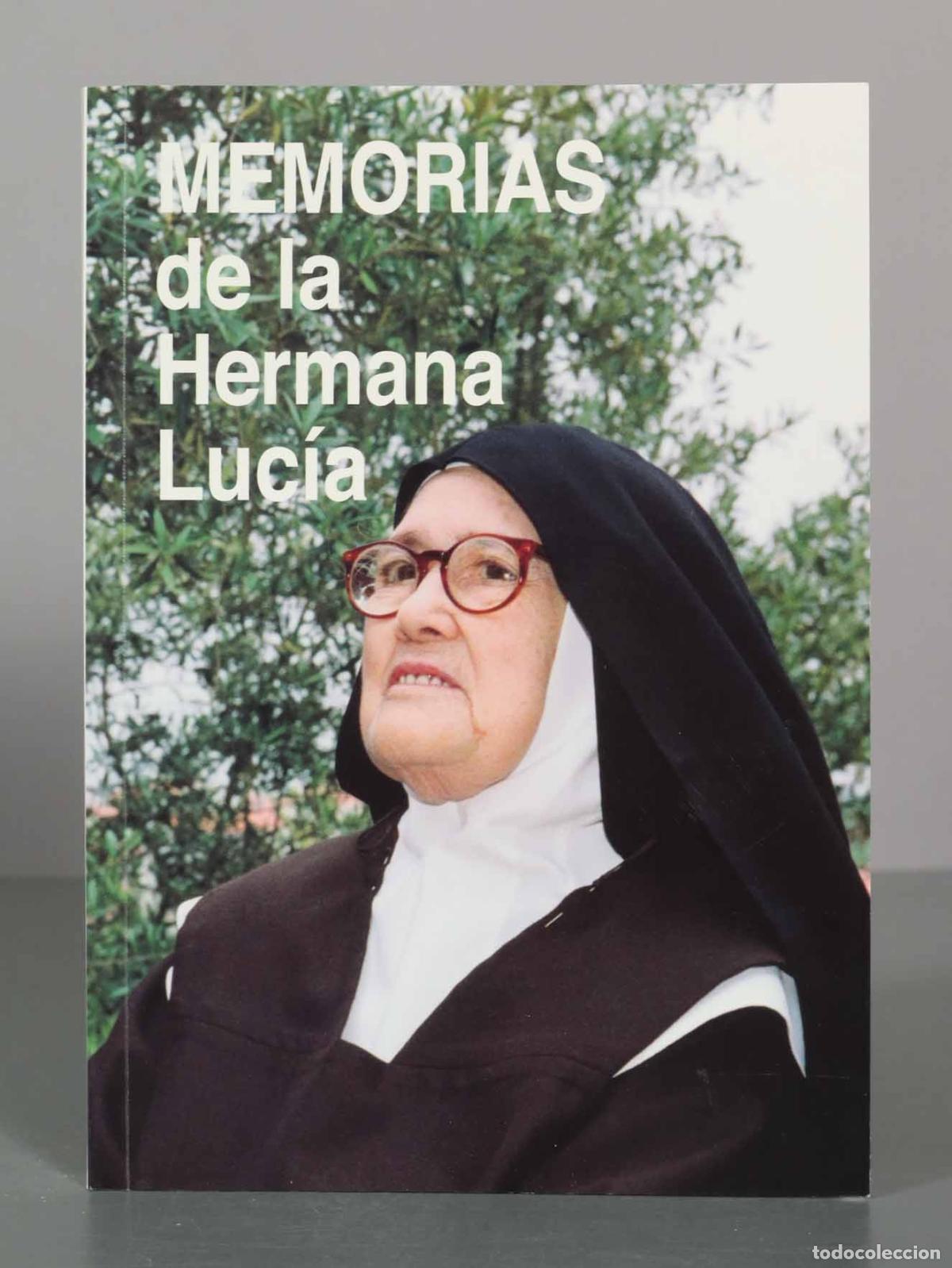 Libros de segunda mano: Memorias de la Hermana Luc&iacute;a - Vol. I - Luc&iacute;a de Jes&uacute;s - Secretariado dos Pastorinhos