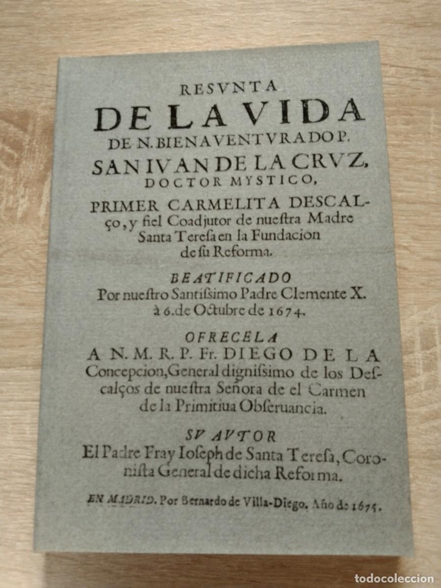 Libros de segunda mano: RESUNTA DE LA VIDA DE N. BIENAVENTURADO P. SAN IVAN DE LA CRUZ. DOCTOR MYSTICO.