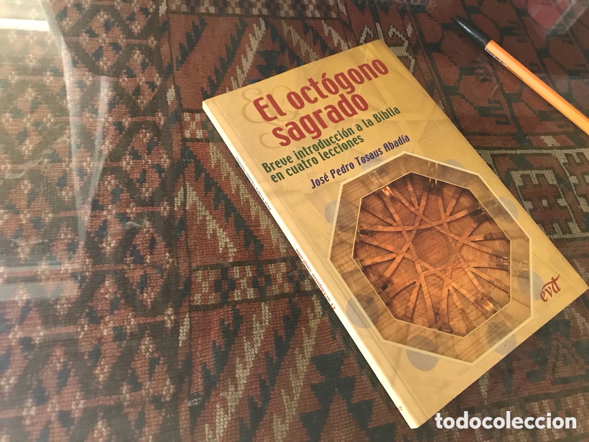 Libros de segunda mano: El oct&oacute;gonos sagrado. Jos&eacute; Pedro Tosaus Abad&iacute;a. Evd.