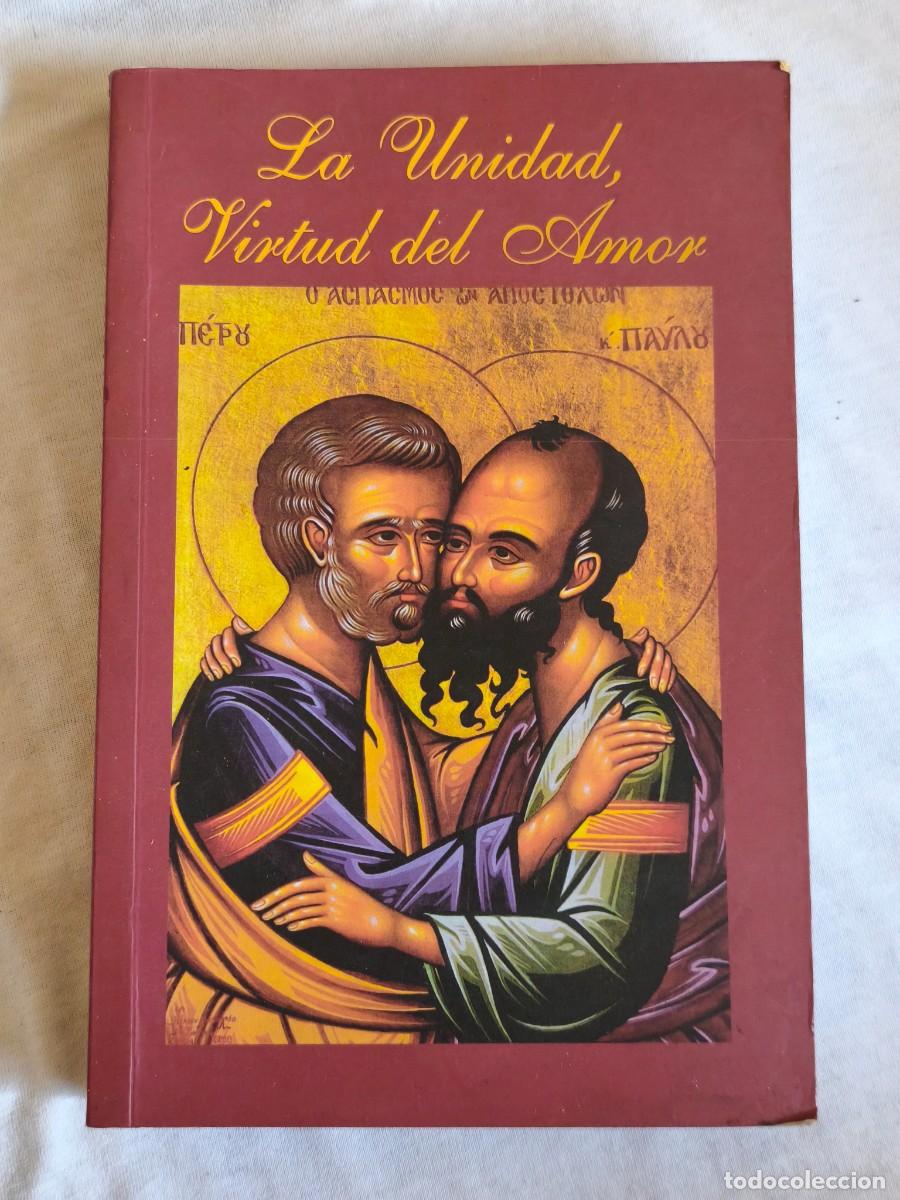 Libros de segunda mano: La unidad virtud del amor estado bueno