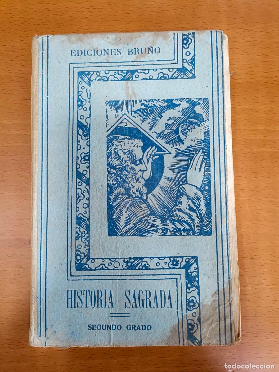 Libros de segunda mano: COMPENDIO DE HISTORIA SAGRADA * CENSURA ECLESIASTICA * SEGUNDO GRADO * EDICIONES BRU&Ntilde;O