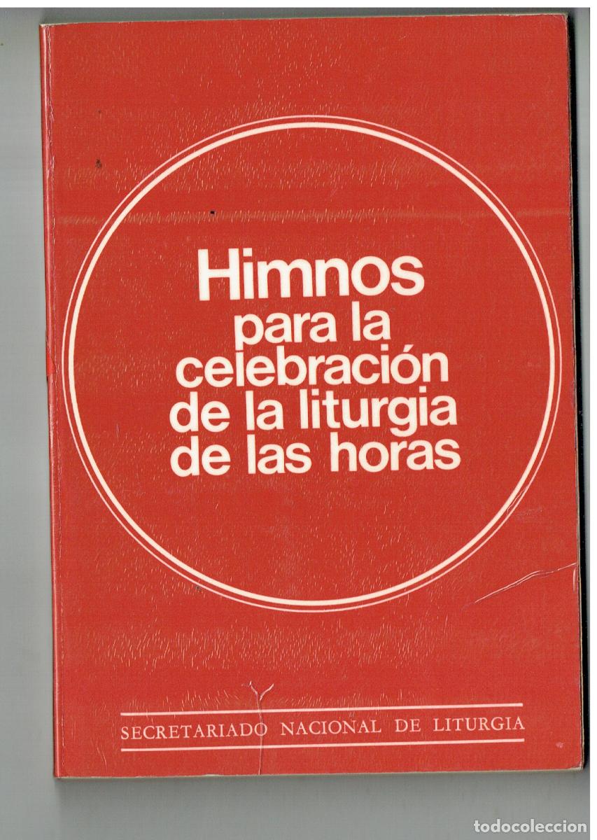 Libros de segunda mano: HIMNOS PARA LA CELEBRACI&Oacute;N DE LA LITURGIA DE LAS HORAS. SECRET. NCNAL. DE LITURGIAS. 1973. (&Ntilde;/6