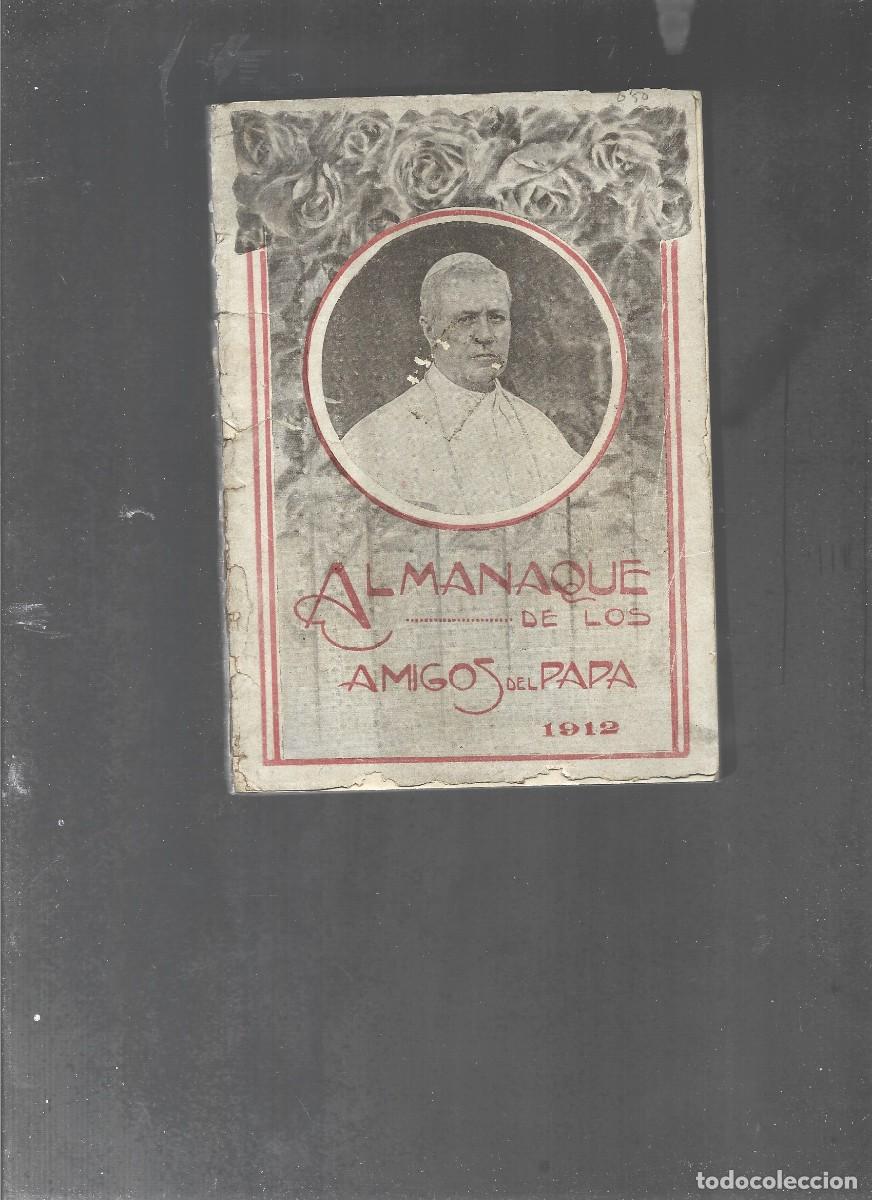Libros de segunda mano: ALMANAQUE DE LOS AMIGOS DEL PAPA 1912 ,