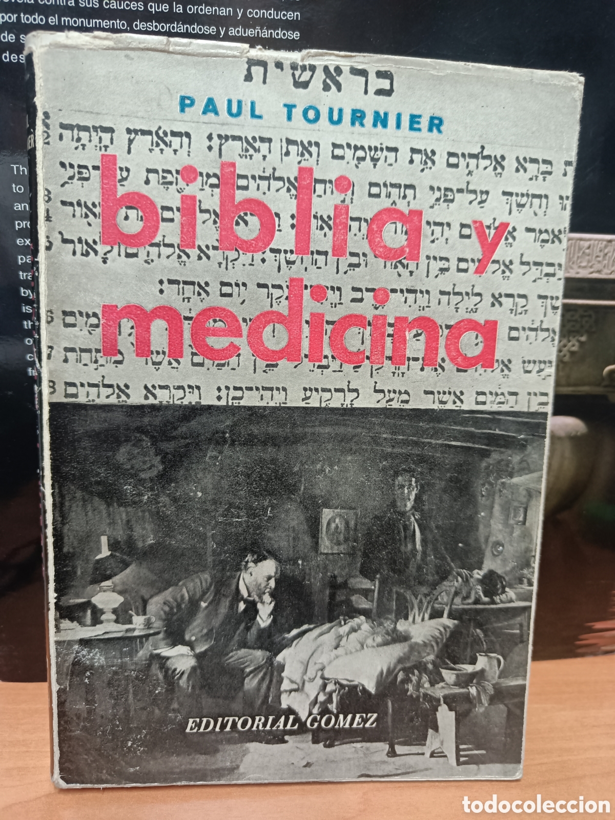 Libros de segunda mano: BIBLIA Y MEDICINA. PAUL TOURNIER.