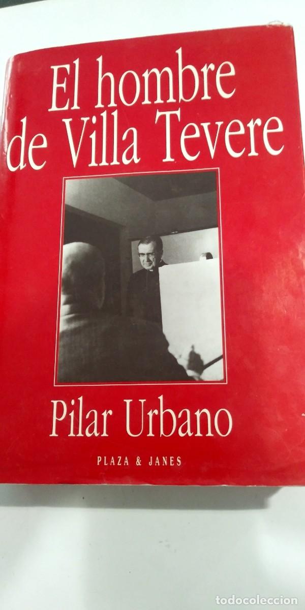 Libros de segunda mano: El hombre de Villa Tevere Pilar Urbano
