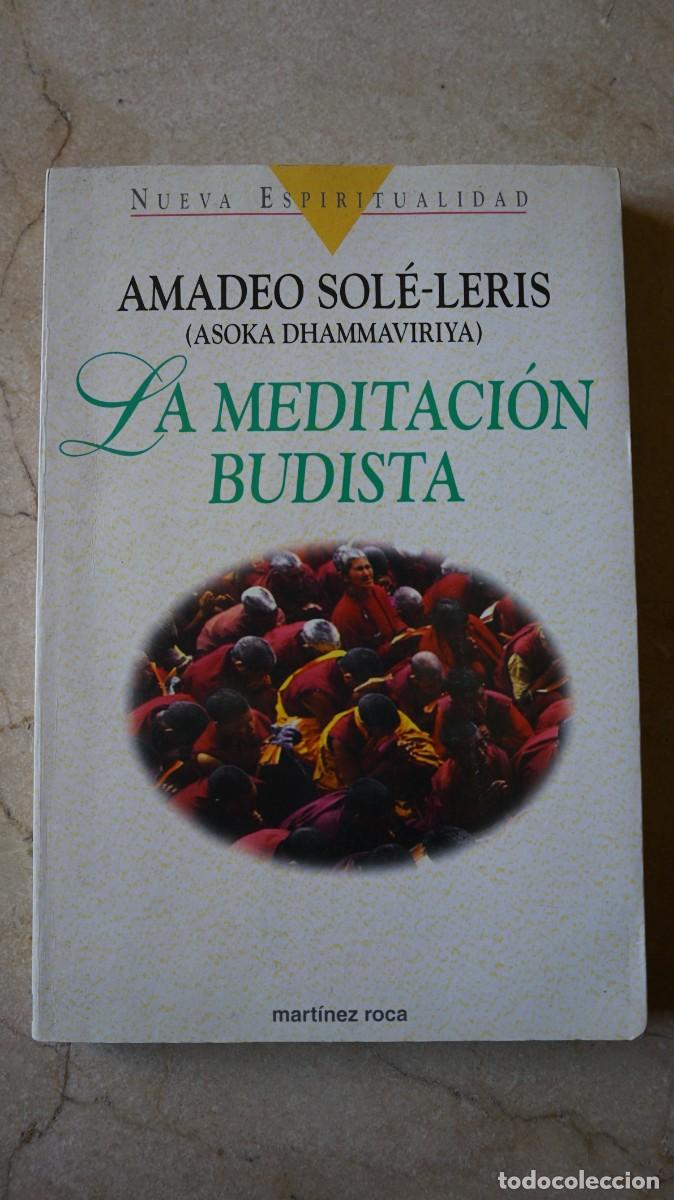 Libros de segunda mano: La meditaci&oacute;n budista - Sol&eacute;-Leris, Amadeo