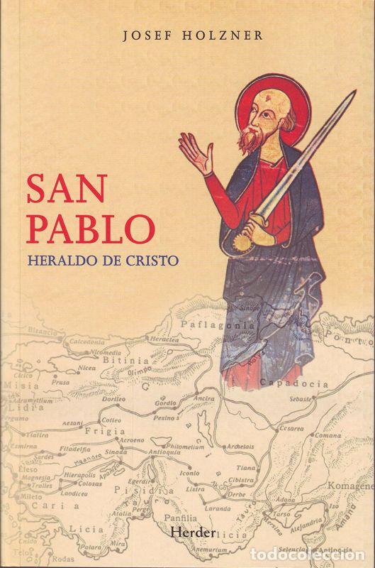 Libros de segunda mano: San Pablo: Heraldo de Cristo. - Holzner, Josef.