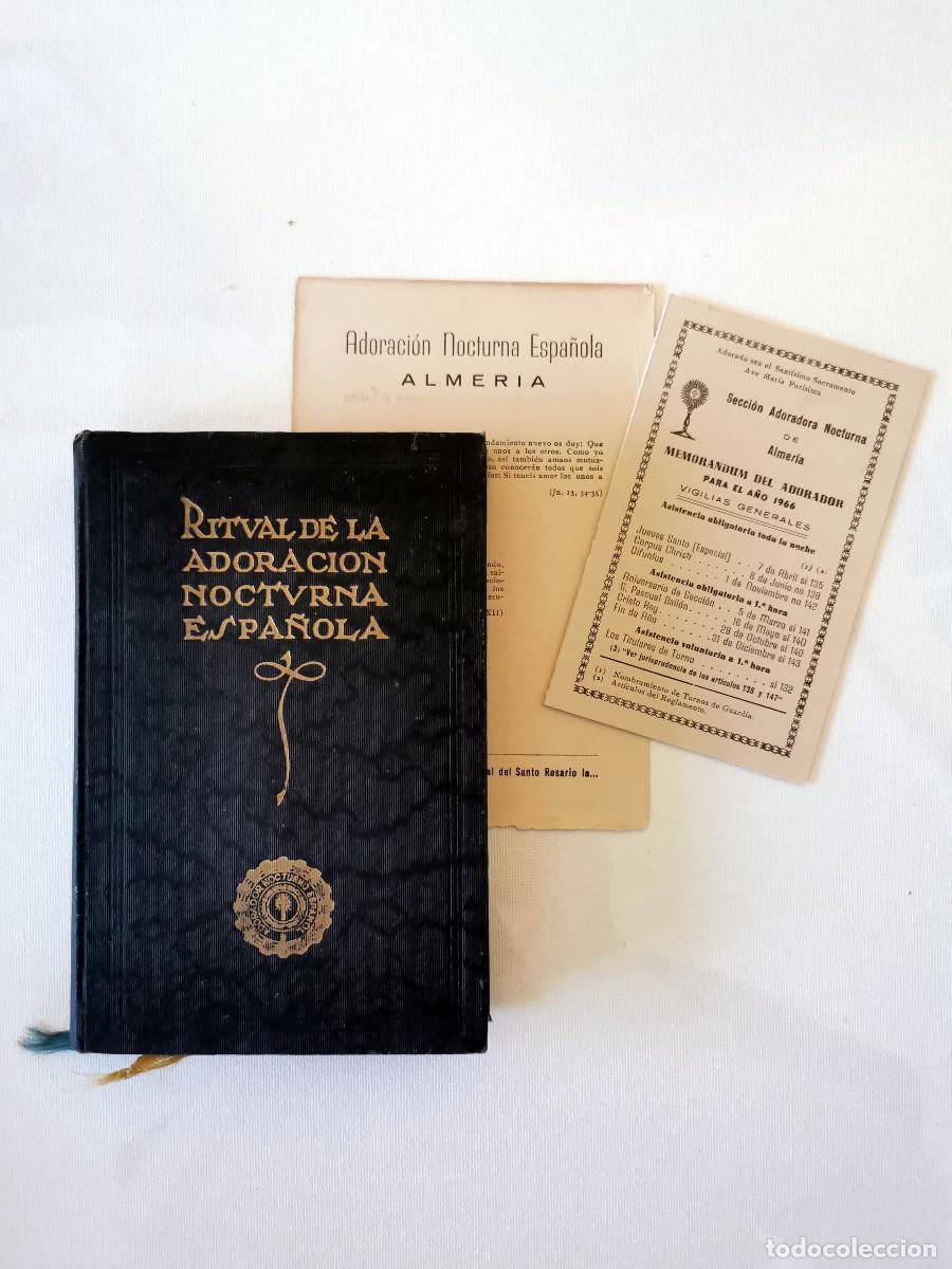 Libros de segunda mano: Ritual de adoraci&oacute;n nocturna espa&ntilde;ola 1960 + +Memorandum del adorador de Almer&iacute;a para 1966.
