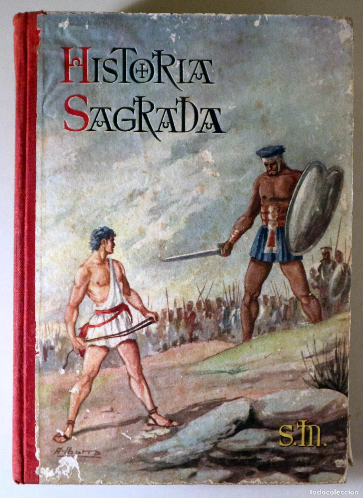 Libros de segunda mano: GARMENDIA GALD&Oacute;S, Jos&eacute; A. - HISTORIA SAGRADA - Madrid 1961 - Ilustrado
