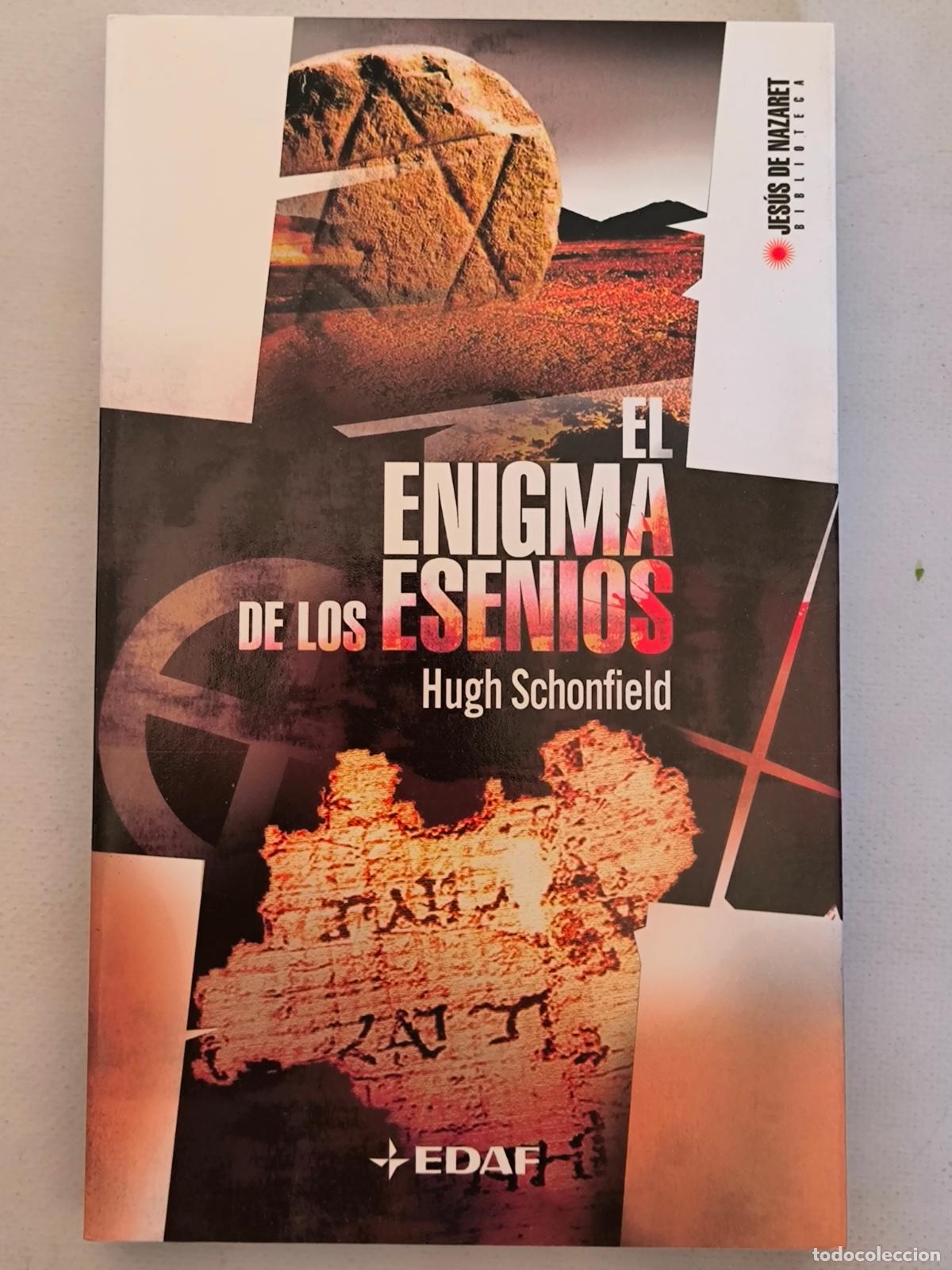 Libros de segunda mano: EL ENIGMA DE LOS ESENIOS - HUGH SCHONFIELD - BIBLIOTECA JESUS DE NAZARET (BP*w)