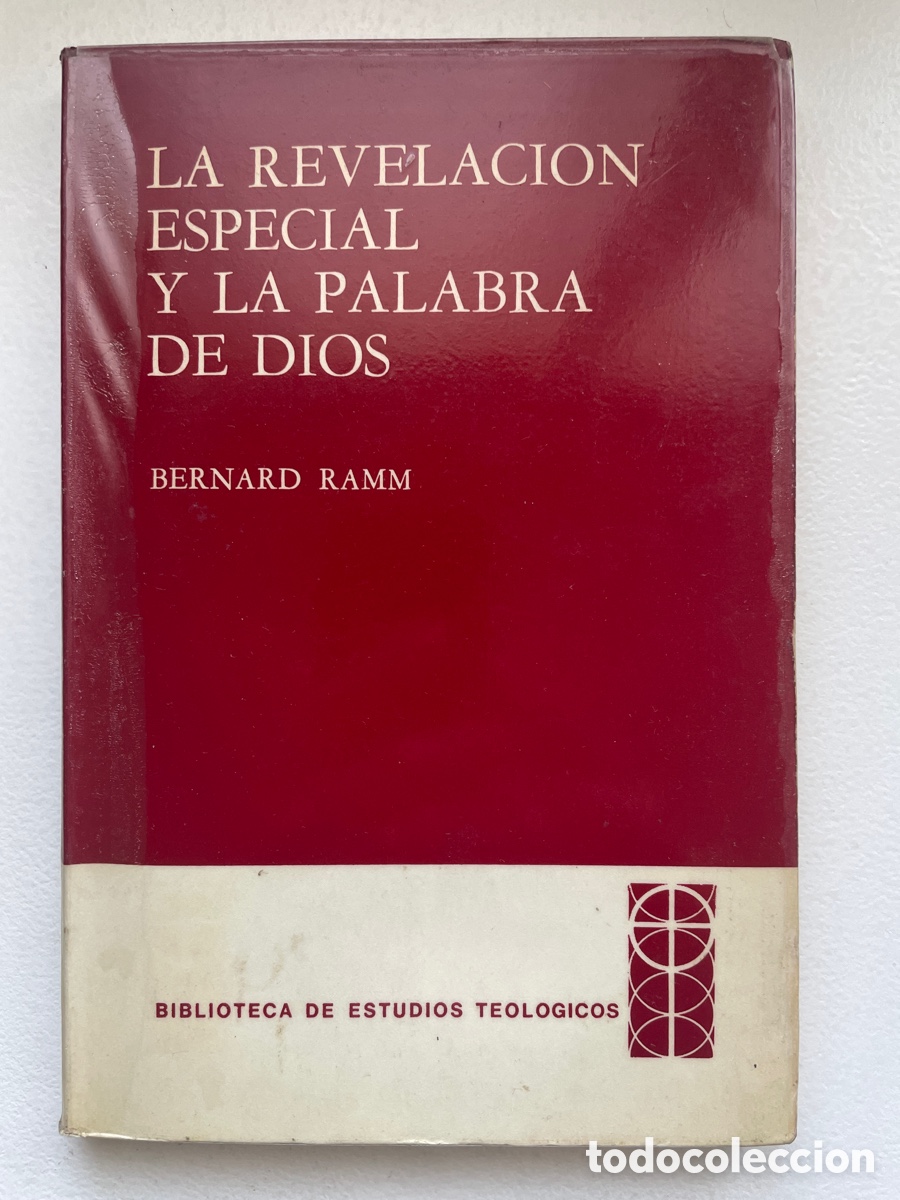 Libros de segunda mano: La Revelaci&oacute;n especial de la Palabra de Dios - Bernard Ramm