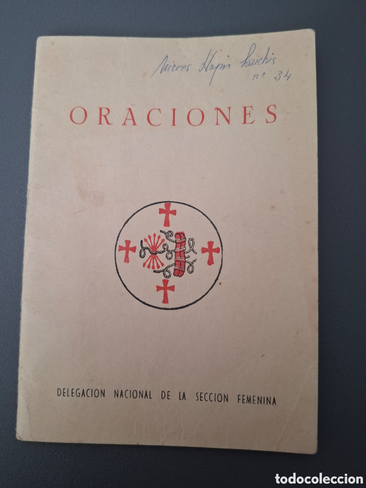 Libros de segunda mano: Oraciones - Delegaci&oacute;n nacional de la secci&oacute;n femenina - 1967