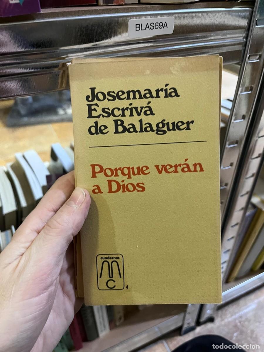 Libros de segunda mano: BLAS69A &ndash; Porque ver&aacute;n a Dios &ndash; Josemar&iacute;a Escriv&aacute; de Balaguer &ndash; Cuadernos MC, n&ordm; 4 &ndash;