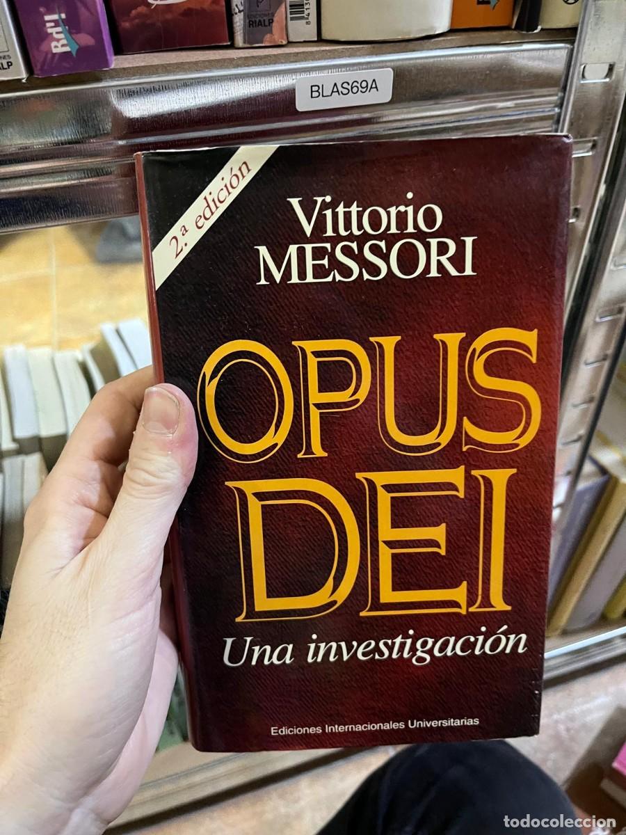 Libros de segunda mano: BLAS69A Vittorio 2.&ordf; edici&oacute;n MESSORI OPUS DEI Una investigaci&oacute;n