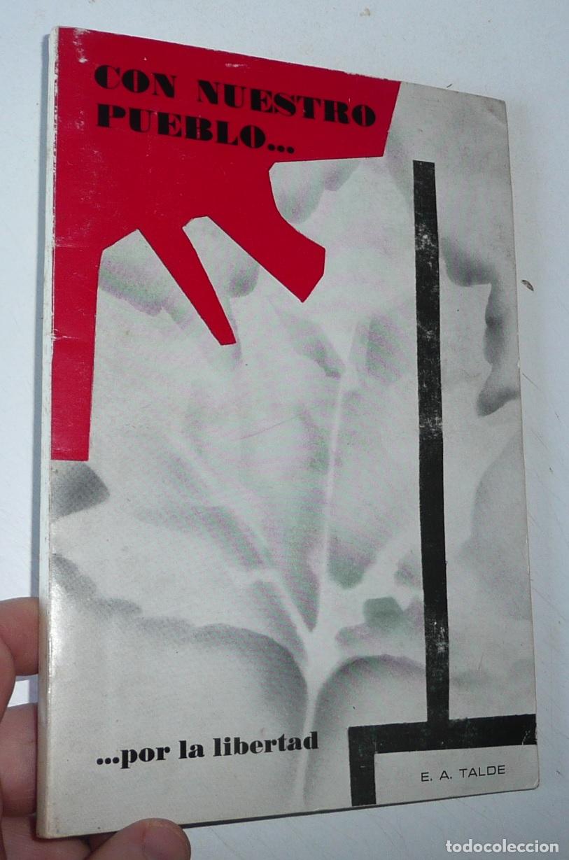 Second hand books: Con nuestro pueblo&hellip; por la libertad - E. A. Talde (1977) Clero vasco. Nacionalismo vasco.