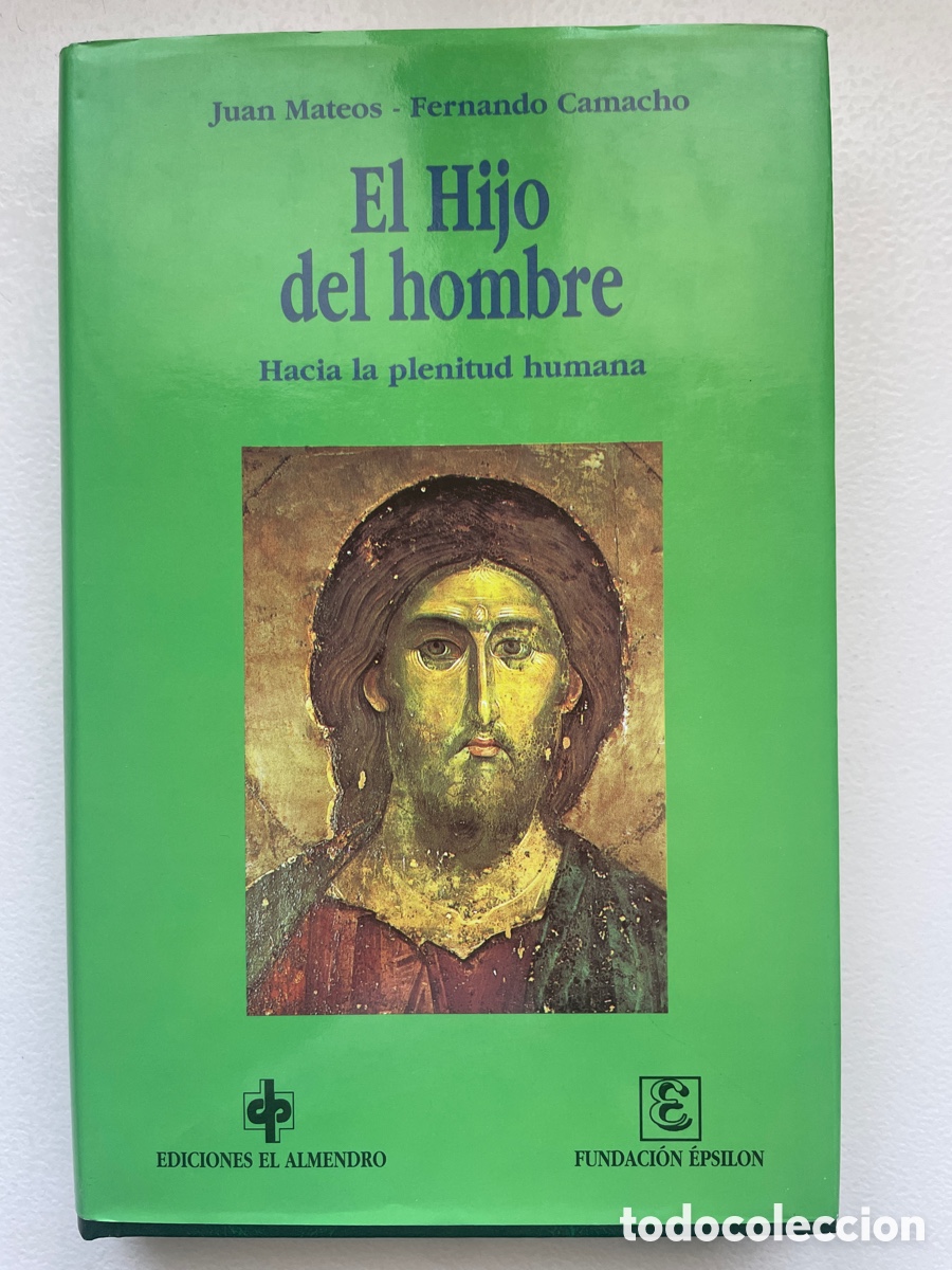 Libros de segunda mano: El hijo del hombre - Juan Mateos