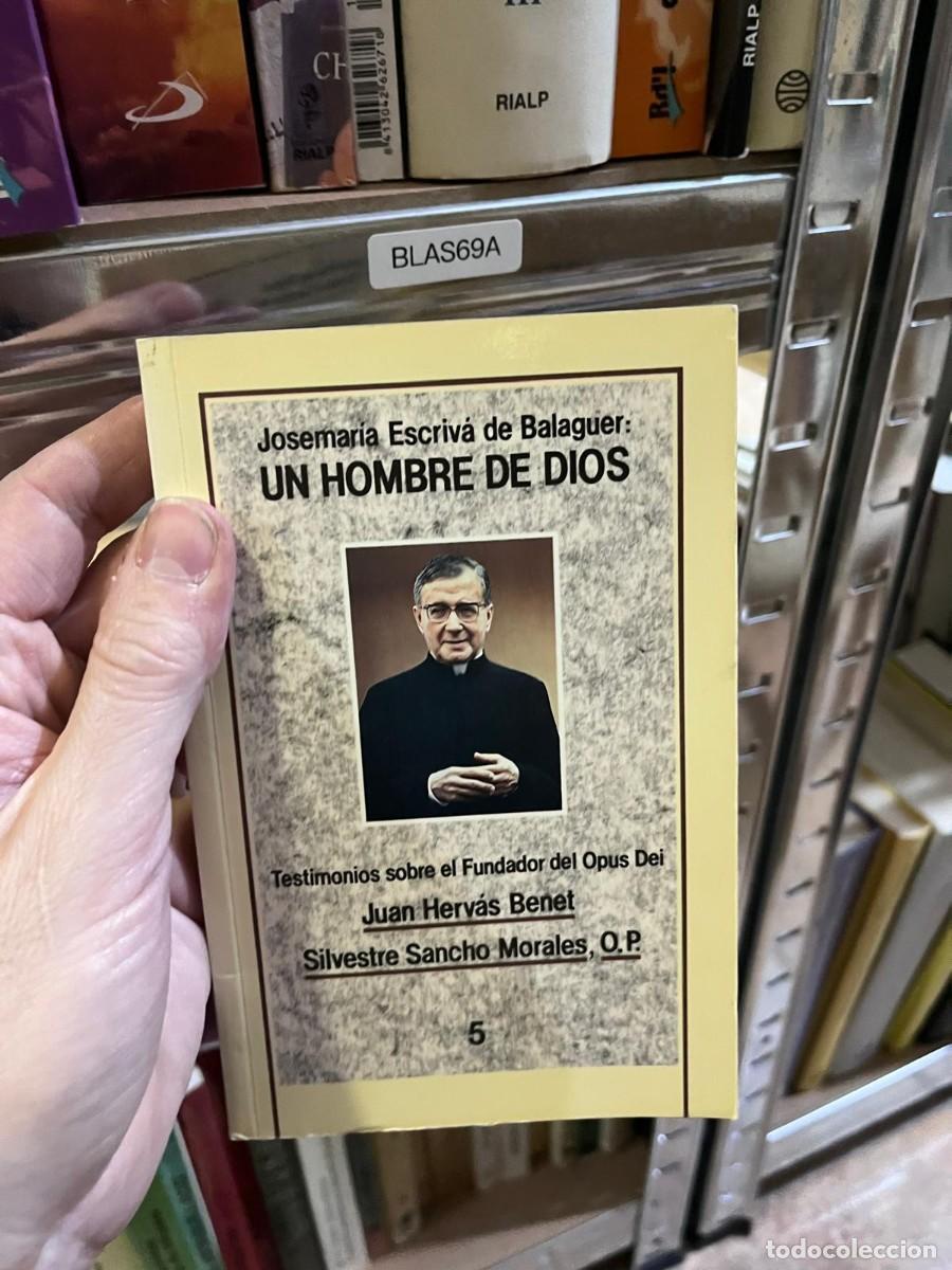 Libros de segunda mano: BLAS69A &ndash; Josemar&iacute;a Escriv&aacute; de Balaguer: Un hombre de Dios (5) &ndash; Juan Herv&aacute;s Benet / Silvestre Sanch