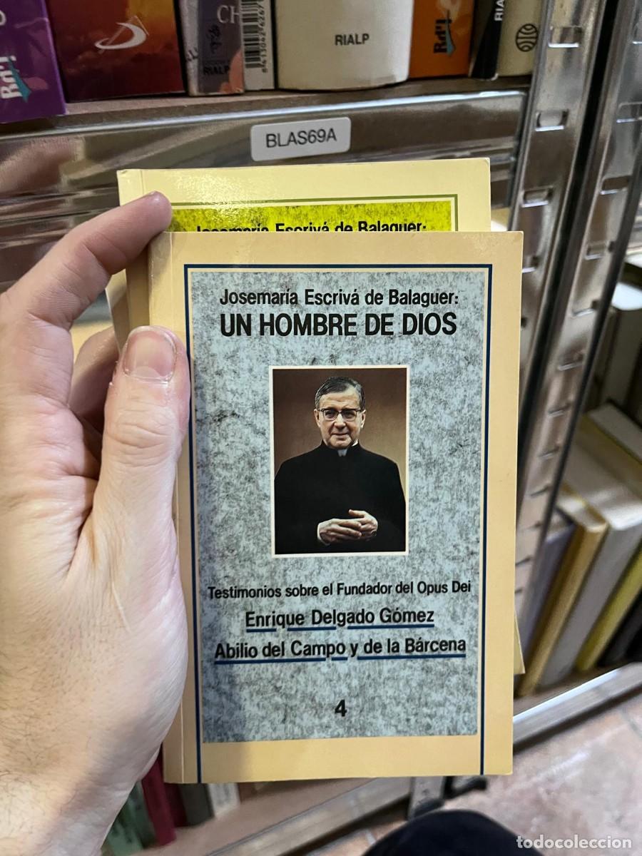 Libros de segunda mano: BLAS69A &ndash; Josemar&iacute;a Escriv&aacute; de Balaguer: Un hombre de Dios (4) &ndash; Enrique Delgado G&oacute;mez / Abilio del