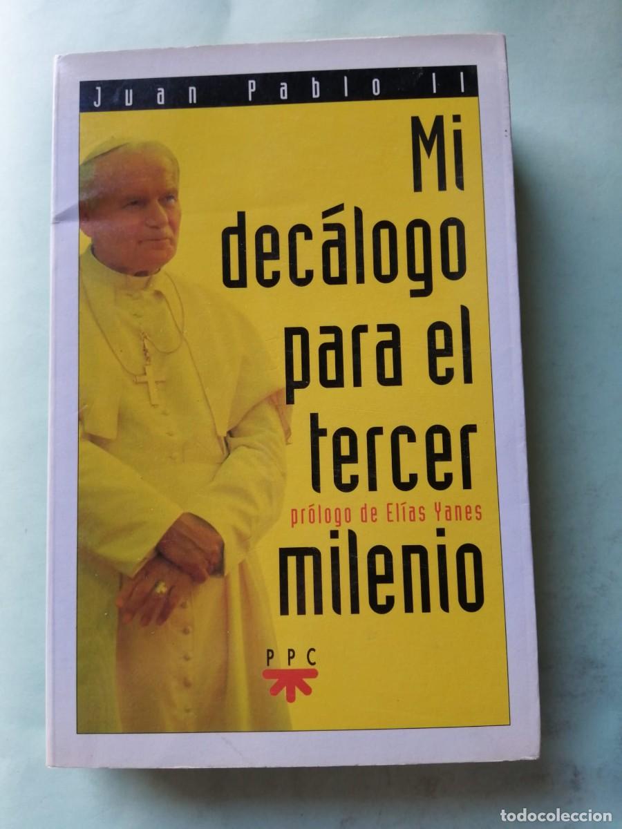 Libros de segunda mano: MI DECALOGO PARA EL TERCER MILENIO (JUAN PABLO II)