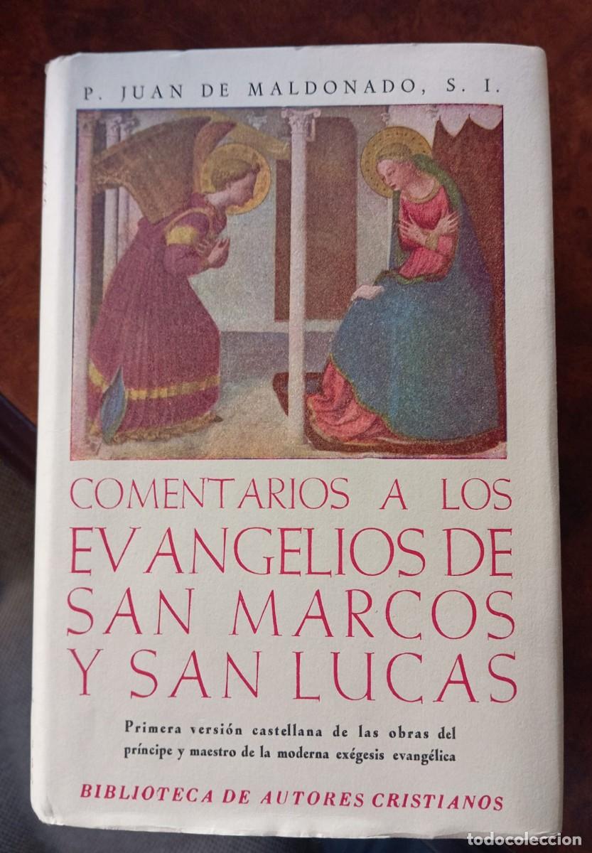 Libros de segunda mano: COMENTARIOS A LOS EVANGELIOS DE SAN MARCOS Y SAN LUCAS
