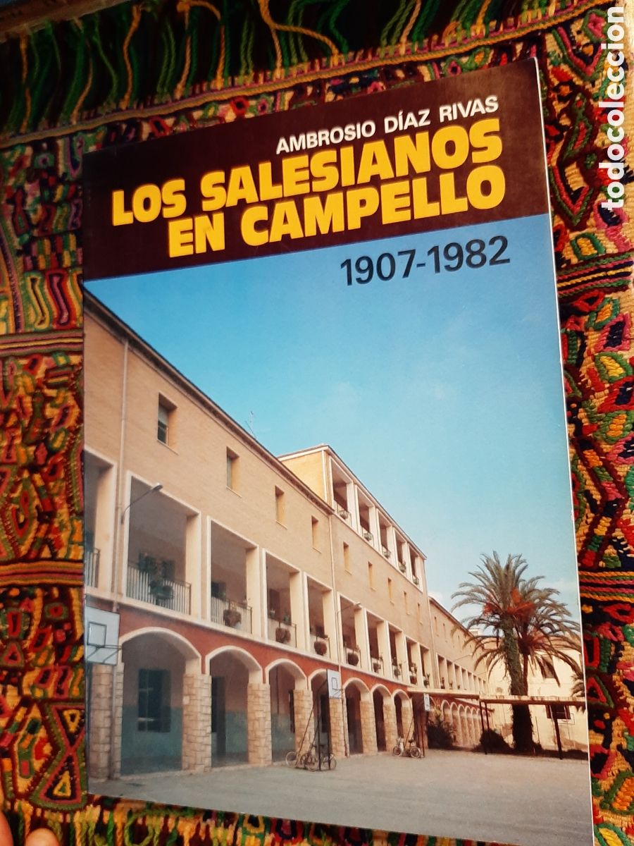 Libros de segunda mano: Los salesianos en Campello Ambrosio Diaz
