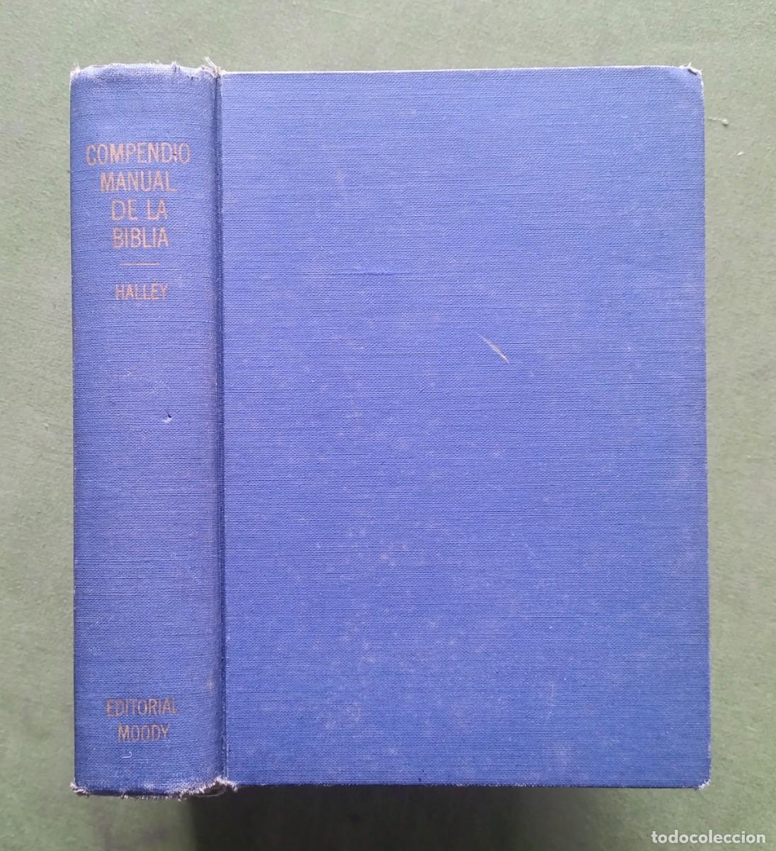 Libros de segunda mano: COMPENDIO MANUAL DE LA BIBLIA - HENRY H. HALLEY - EDITORIAL MOODY - A&Ntilde;OS 50