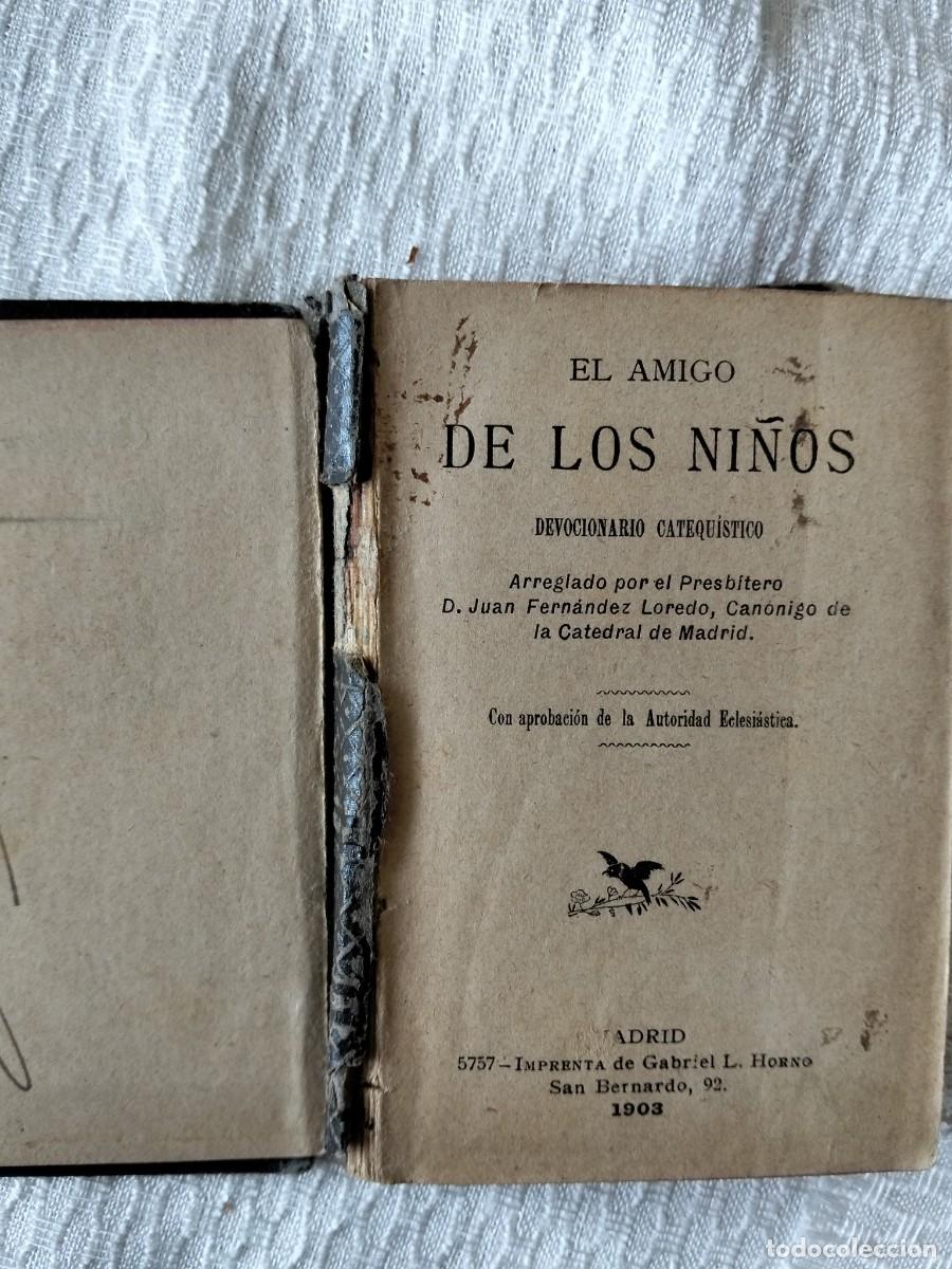 Libros de segunda mano: El amigo de los ni&ntilde;os Devocionario catequistico 1903