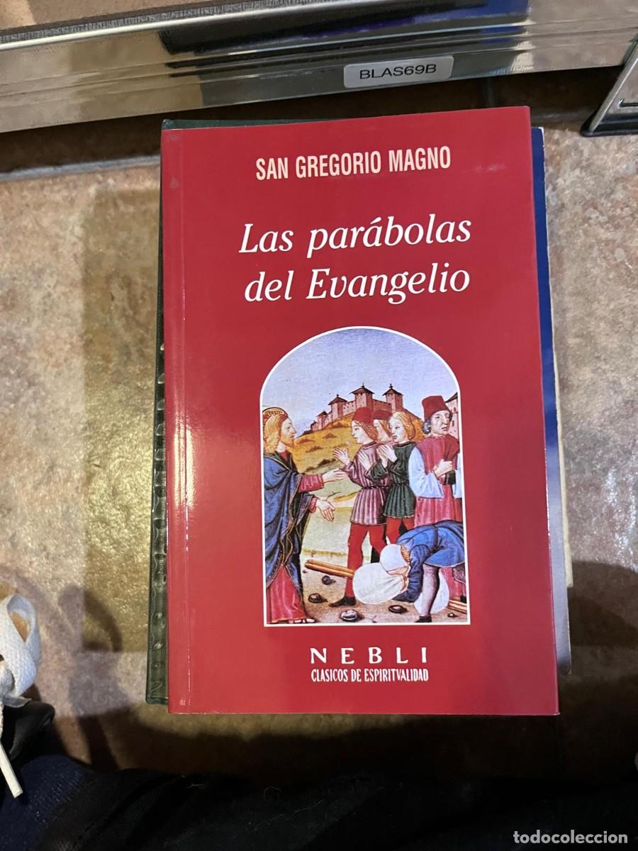Libros de segunda mano: BLAS69B + Las par&aacute;bolas del Evangelio &mdash; San Gregorio Magno &mdash; Nebl&iacute; Cl&aacute;sicos de Espiritualidad &mdash;