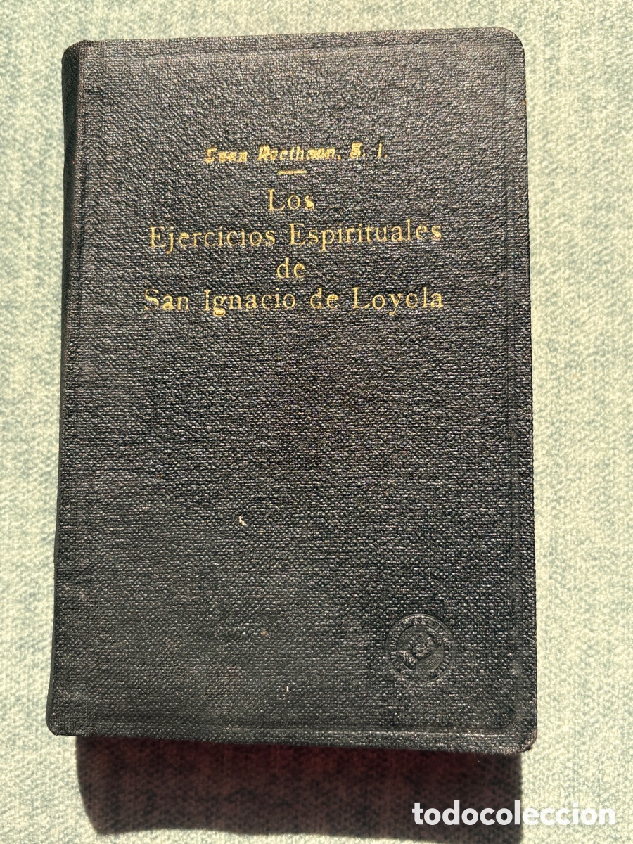 Libros de segunda mano: (L758) Los Ejercicios Espirituales deS. I. - Roothaan/Toni - El Mensajero - Bilbao 1946